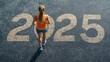 © Daniel - word 2025 written on the asphalt road and athlete woman runner,challenge,career path