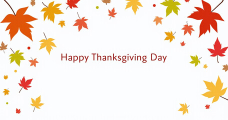 Wall Mural - Fallen colorful leaves decorate a Happy Thanksgiving Day banner against a white background in autumnal tones of red green and yellow