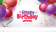 © ZeinousGDS - Happy birthday greeting text vector template design. Birthday greeting text with floating colorful balloons and confetti elements party decoration background clip art. Vector illustration kids