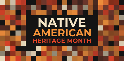 Wall Mural - Native American Heritage month. Vector banner, poster, card. National native American heritage month.
