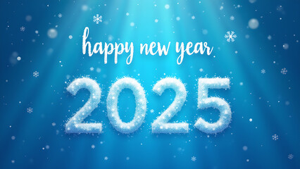 Happy New Year 2025 with snow on a blue background.