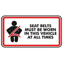 Seat Belts must be worn in this vehicle at all times, sign vector