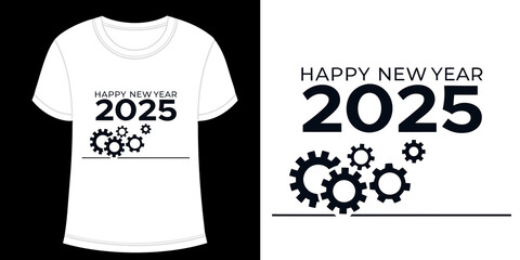 Wall Mural - Happy new year 2025 t-shirt design high quality vector style engineer object worker science illustration front template text white black font graphic typography new mordan download