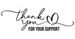 © Rajan - Printable thank you for your support card on white background, banner, tags, sticker, printable, thank you card template design with thank you handwritten inscription, hand drawn lettering text