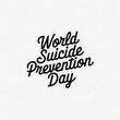© sidiqrrt - World Suicide Prevention Day Awareness Campaign