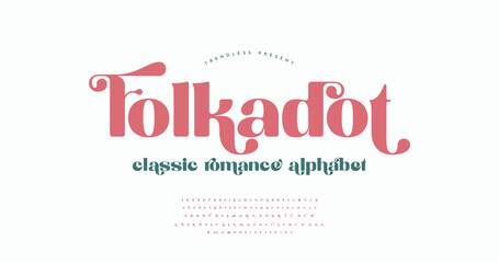 Wall Mural - Folkadot: A pop-inspired typeface combining classic and modern styles. Features elegant uppercase, lowercase, ligatures, and alternates. Fully editable vector.