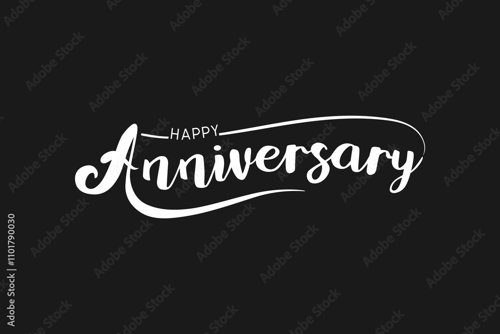 Happy anniversary calligraphy hand lettering isolated on black ...