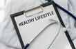 © Pawel - Healthy Lifestyle text concept write on clipboard, medical concept
