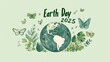 © zhuan - Earth Day 2025 Poster Background for Social Media and CSR with Earth, Plants, Butterflies, and Green Text