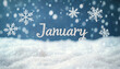 © StellaPattaya - January calligraphy inscription with winter snow and snowflakes blurred background Jan month