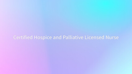 Sticker - Certified Hospice and Palliative Licensed Nurse のグラデーション背景イラスト