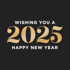 Wall Mural - Happy New Year, New Year Background, Year 2025, 2025 Background, 2025 Vector, 2025 Graphic, New Year Vector, New Year Illustration Background