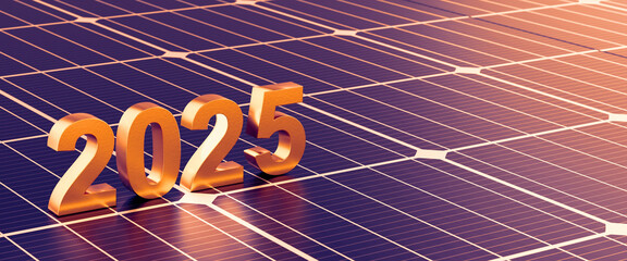 Wall Mural - 2025 on solar panels. start the new year with solar energy, and solar panels. clean energy, environm