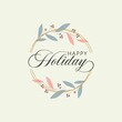 © mangeddie46 - Happy Holydays hand Lettering Inscription   , Happy New Year Greeting Card, banner. vector