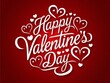 © Anomal - Happy Valentines Day greeting card. Calligraphic design for print cards, banner, poster Hand drawn text lettering for Valentines Day with hearts shape Vector illustration isolated on white background.