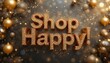 © Brother Stocks - 3D realistic text Shop Happy