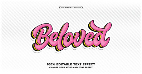 Beloved: Bold, text effect for a lovely, romantic dynamic look. Fully editable for versatile design applications.