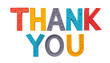 © Pixelhub - Colorful Paper Letters Shaping the Word Thank You Isolated on White and PNG Transparent Background