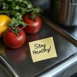 © gen_pick - Stay Healthy Note on Stainless Steel Background for Motivation