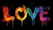 © O - Colorful paint splatter forming the word love on black background The 14th of February. Happy Valentine's Day