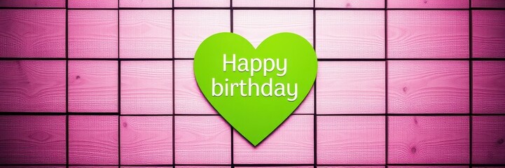 Wall Mural - Heart-shaped birthday greeting set against a pink wooden background with grid design celebrating joyful occasions