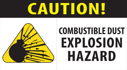 Explosive combustible dust warning sign vector.eps