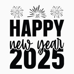 Wall Mural - Happy new year 2025 svg retro t shirt design vector sublimation