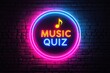 © Mirador - A neon 'Music Quiz' sign with a musical note glowing in vivid colors against a dark brick wall background. Great for entertainment, music-themed events, and trivia promotions.