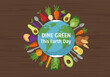 © Deepa - Dine Green This Earth Day