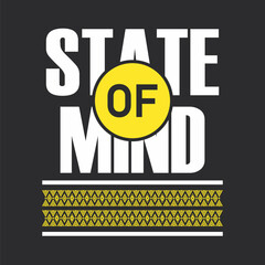 Wall Mural - state of mind, t-shirt design fashion vector, typography illustrated art