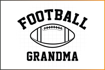 Wall Mural - Football Grandma, Football Family Design for T-shirt, Tote bag Mug, and more