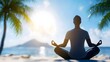 © suraida - A person sits cross-legged on soft white sand, surrounded by gentle waves and lush palm trees. The warm sunlight creates a tranquil and focused environment.