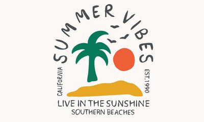 Wall Mural - Live in the sunshine. California south beach. Paradise life abstract artwork. Abstract palm tree  art . Summer good vibes vector graphic design for apparel, stickers, posters, background and others.