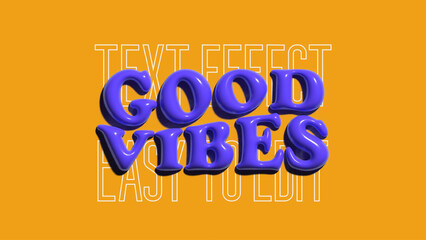 Wall Mural - Good vibes text effect  3d inflated