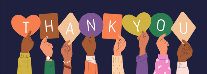 Wall Mural - Thank you concept, diverse hands holding letters for gratitude. Arms group appreciating with note papers, text, signs. Grateful people. Appreciation expression. Colored flat vector illustration