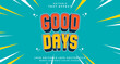 © Artzi - Editable text style effect - Good Days text style theme.