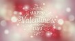 © IPutuToya - Happy Valentine's Day: A romantic Valentine's Day greeting card design with elegant typography, delicate flourishes, and a soft, bokeh-blurred background of romantic pink and red hues.