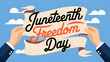 © MDROBIUL - Juneteenth Freedom Day Celebrating