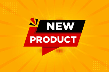 Sticker - New product banner template. breaking news speech bubble label. Vector illustration