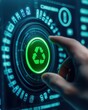 © Jss - A hand is about to press a glowing green recycle button on a futuristic digital interface, symbolizing eco-friendly technology and sustainability.