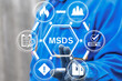 © wladimir1804 - Worker using virtual touch screen push abbreviation: MSDS. MSDS Material Safety Data Sheets Industry Business Training Concept.