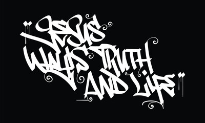 Wall Mural - 
JESUS WAYS TRUTH AND LIFE graffiti tag style design