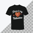 © Designtok77 - Pizza Is My Valentine T-Shirt - Funny Heart-Shaped Pizza Design