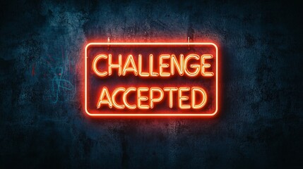 challenge accepted neon sign