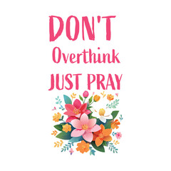  Christian Affirmation for print or use as poster, card, flyer or T Shirt