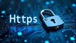 © EPICreation - Close of 'Https' text and padlock icon stand on blue circuit board background, SEO term for a safe encrypted connection on Internet with SSL certificate. Secure browsing and online safety concept