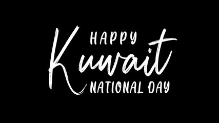 Happy Kuwait National Day Text Animation. Suitable for social media posts, greeting cards, presentations, and website banners.
