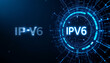 © Prism - IPv6 address support local network internet technology concept.
