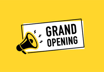 Wall Mural - megaphone with grand opening speech bubble. loudspeaker. banner for business, marketing and advertis
