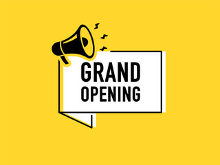 Wall Mural - megaphone with grand opening speech bubble. loudspeaker. banner for business, marketing and advertis